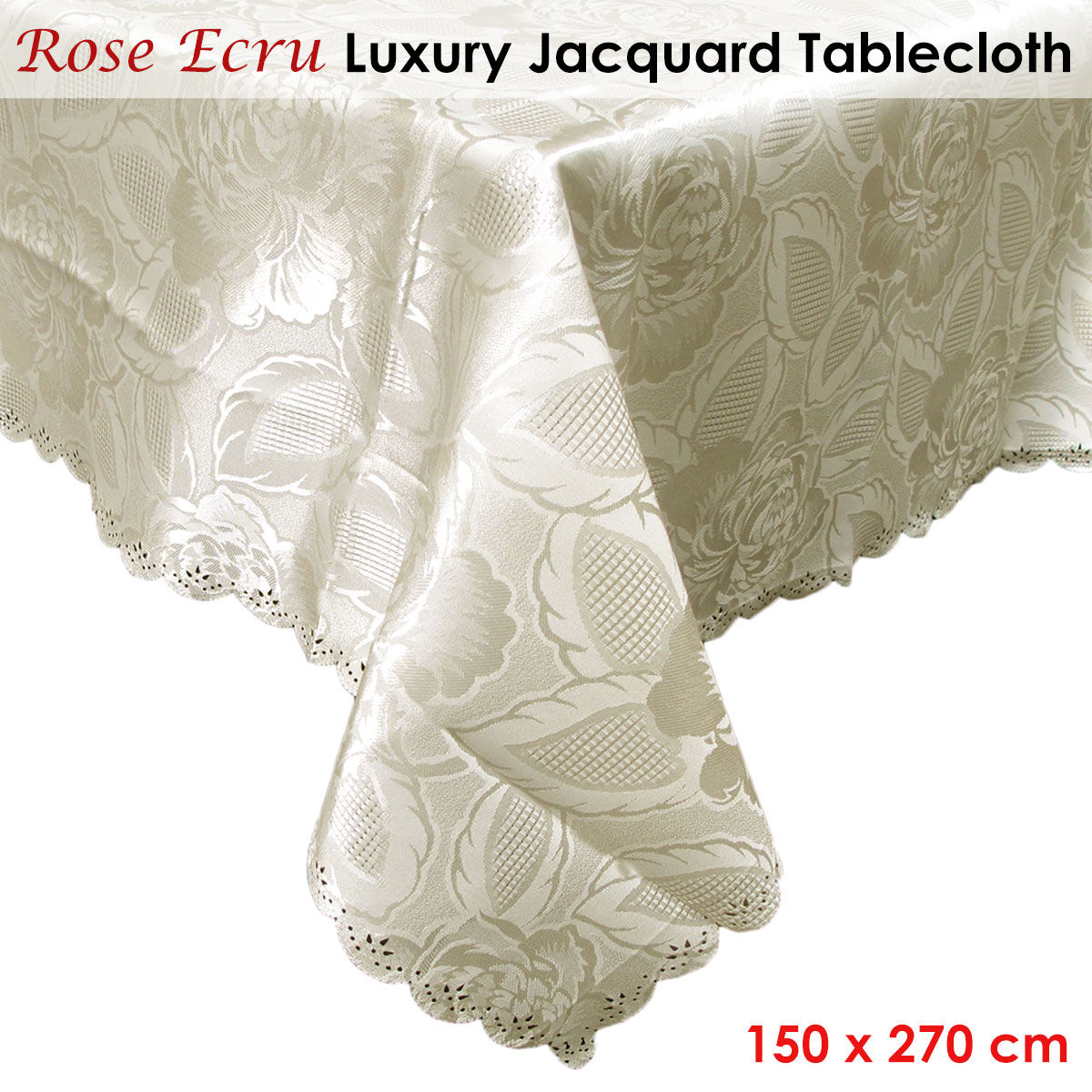 Rose Ecru Luxury Jacquard Tablecloth 150 x 270 cm Price