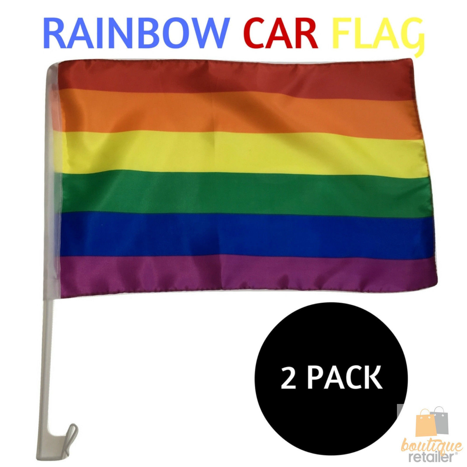 2x RAINBOW CAR FLAG with Window Clip Flags Australia Day 30cm x 45cm Gay Pride Price