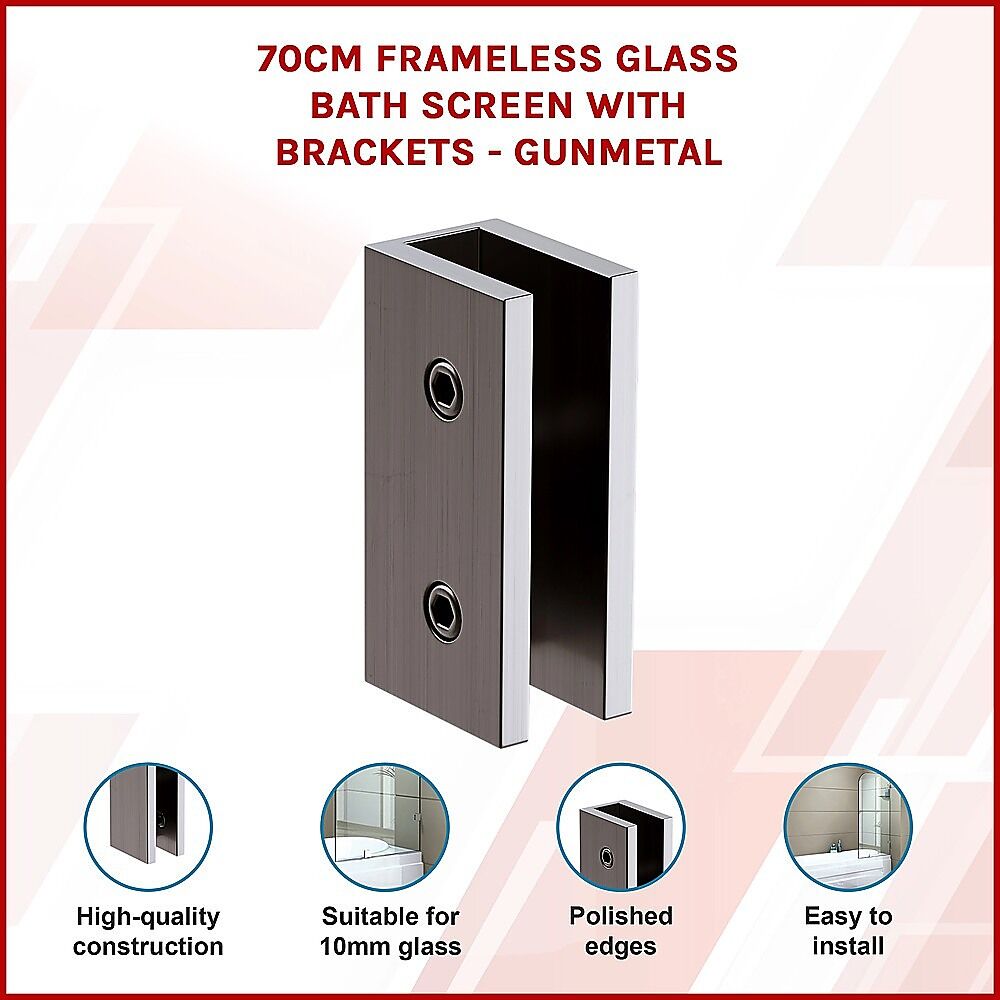 70cm Frameless Glass Bath Screen with Brackets - Gunmetal Price