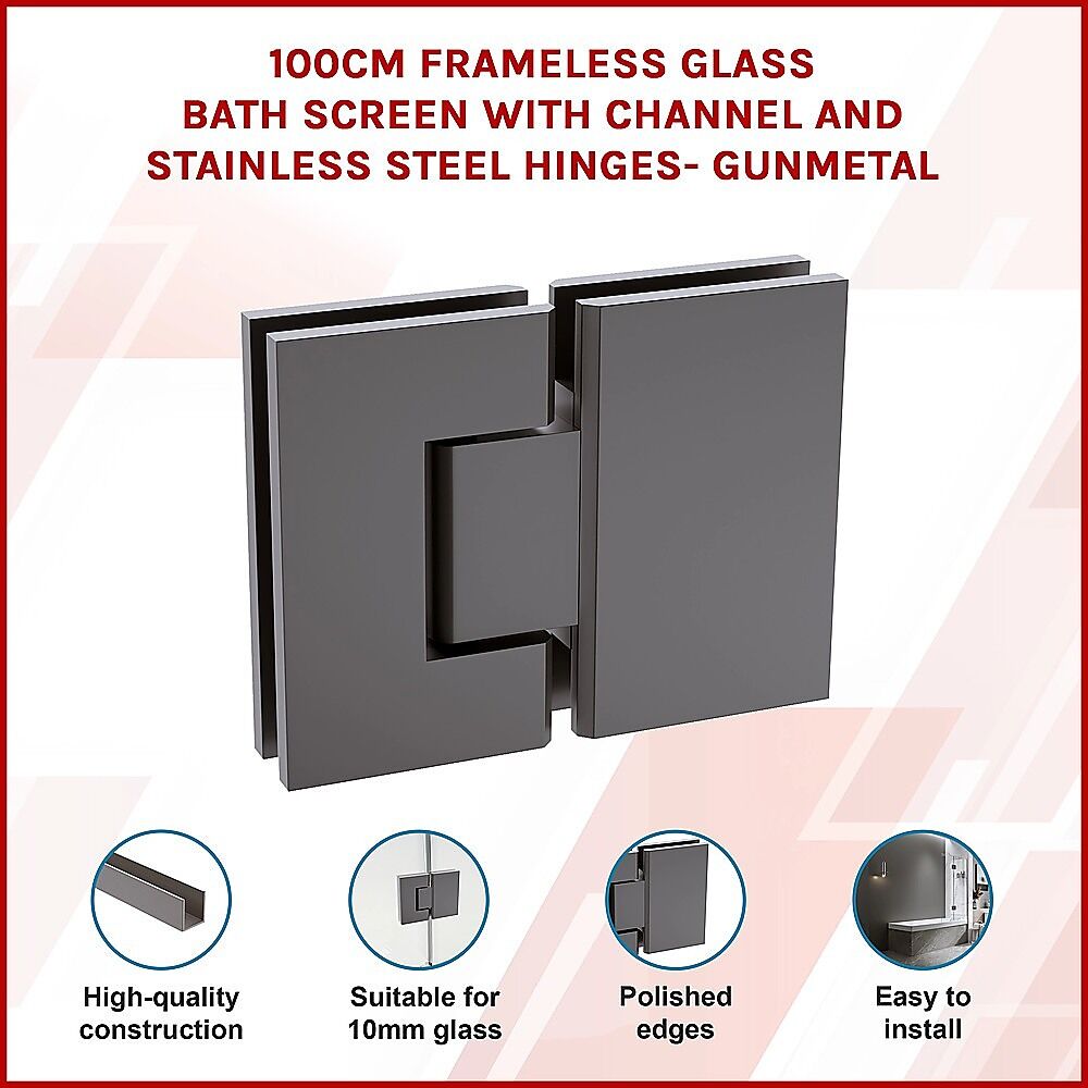 100cm Frameless Glass Bath Screen with Channel and Stainless Steel Hinges- Gunmetal Price