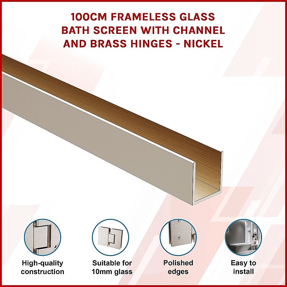 100cm Frameless Glass Bath Screen with Channel and Brass Hinges - Nickel Price