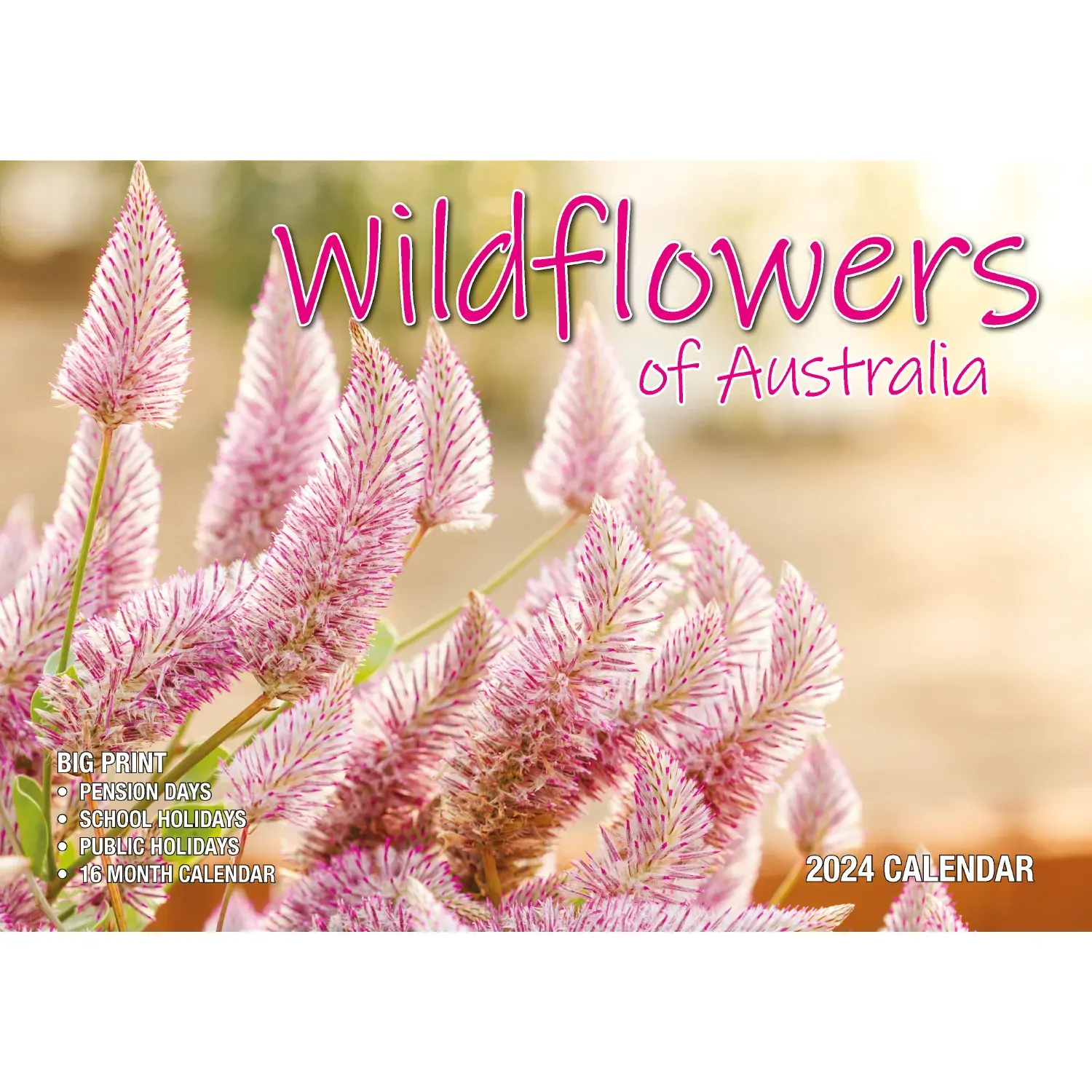 Wildflowers of Australia - 2024 Rectangle Wall Calendar 16 Months Floral Images Wildflowers of Australia - 2024 Rectangle Wall Calendar 16 Months Floral Images